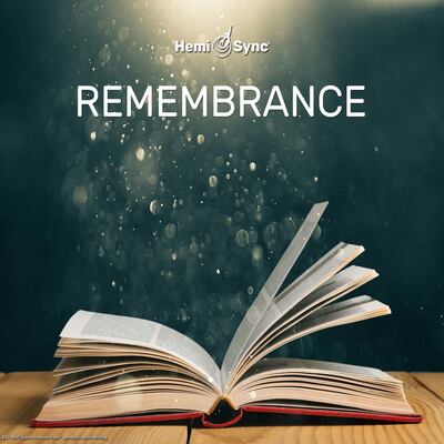 Remembrance – The Monroe Institute