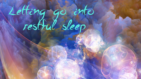 Letting Go Into Restful Sleep