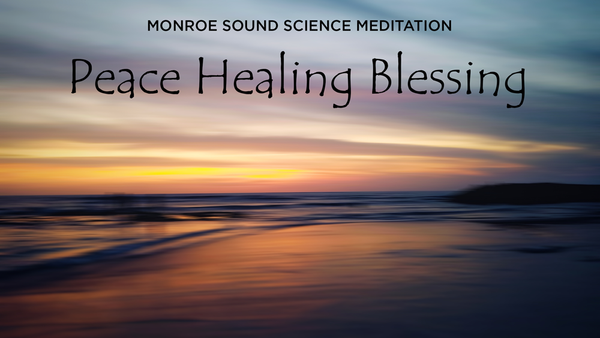 Peace Healing Blessing