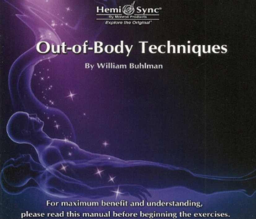 Out-of-Body Techniques by William Buhlman
