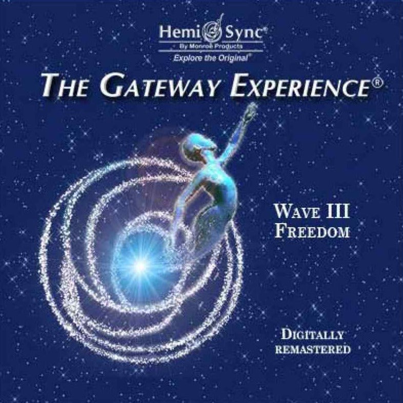 Gateway Experience: Wave III - Freedom