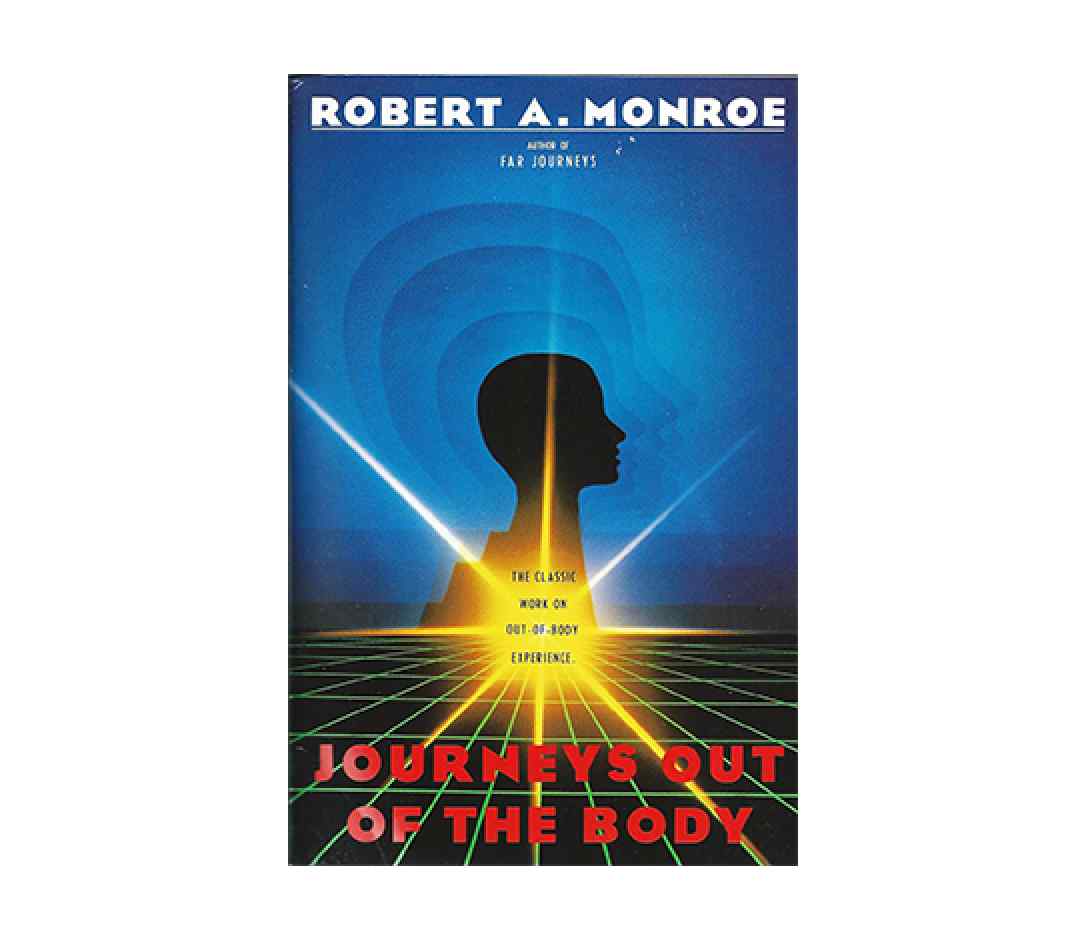 Monroe, Robert A. | Viajes fuera del cuerpo