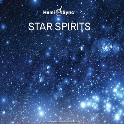 Star Spirits with Hemi-Sync