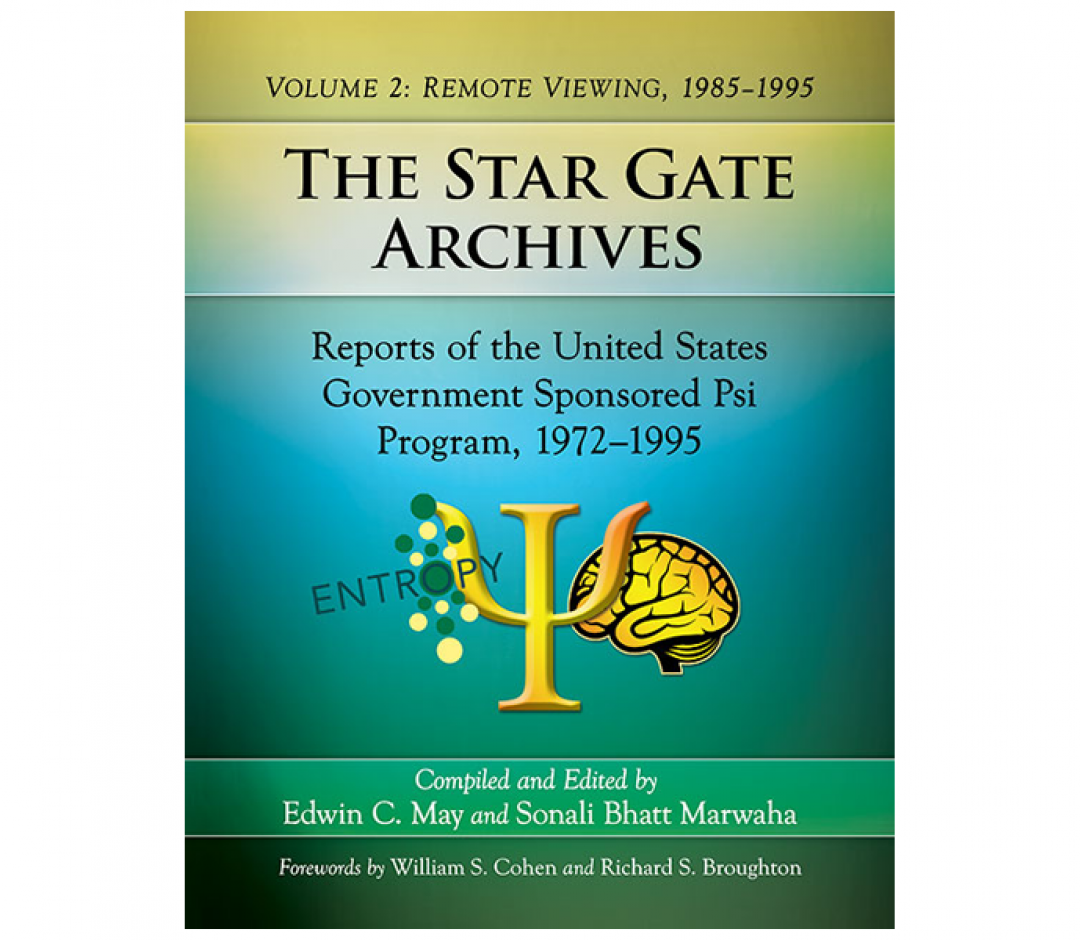 Mayo, Edwin C. y Marwaha, Sonali Bhatt | The Star Gate Archives Volumen 2: Visualización remota, 1985-1995