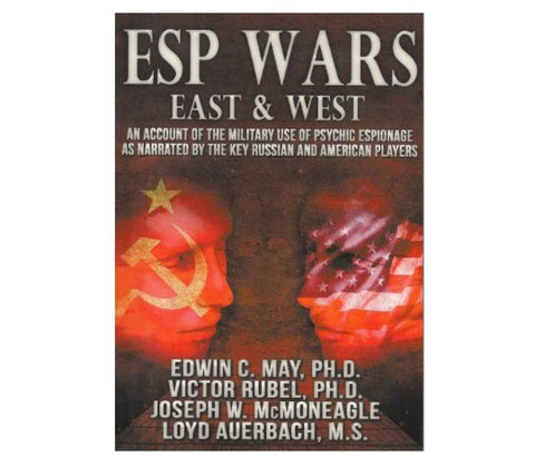 May - Rubel - McMoneagle - Auerbach | ESP Wars East & West