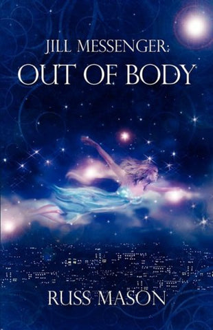 Mason, Russ | Jill Messenger : Out of Body