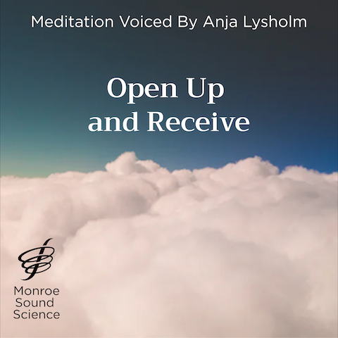 Open Up and Receive